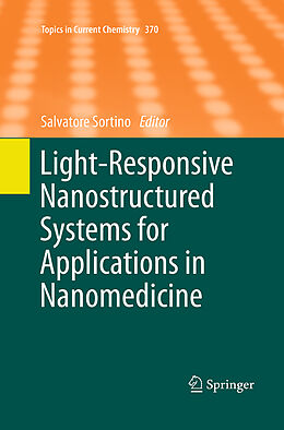 Kartonierter Einband Light-Responsive Nanostructured Systems for Applications in Nanomedicine von 