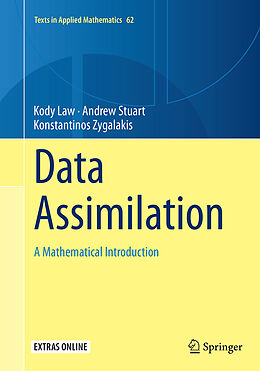 Couverture cartonnée Data Assimilation de Kody Law, Konstantinos Zygalakis, Andrew Stuart