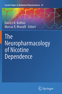 Kartonierter Einband The Neuropharmacology of Nicotine Dependence von 