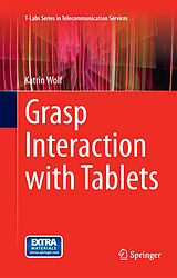 Couverture cartonnée Grasp Interaction with Tablets de Katrin Wolf