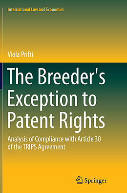 Couverture cartonnée The Breeder's Exception to Patent Rights de Viola Prifti