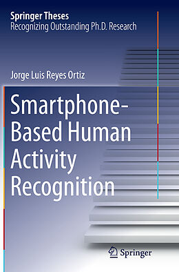 Kartonierter Einband Smartphone-Based Human Activity Recognition von Jorge Luis Reyes Ortiz