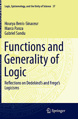 Kartonierter Einband Functions and Generality of Logic von Hourya Benis-Sinaceur, Marco Panza, Gabriel Sandu