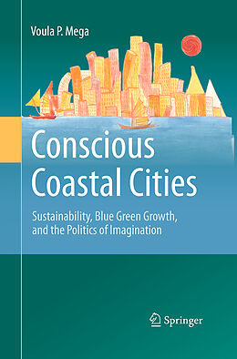 Couverture cartonnée Conscious Coastal Cities de Voula P. Mega