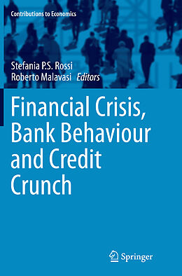Couverture cartonnée Financial Crisis, Bank Behaviour and Credit Crunch de 