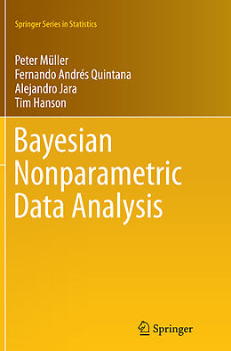 Kartonierter Einband Bayesian Nonparametric Data Analysis von Peter Müller, Tim Hanson, Alejandro Jara