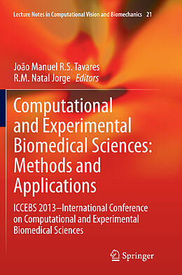 Couverture cartonnée Computational and Experimental Biomedical Sciences: Methods and Applications de 