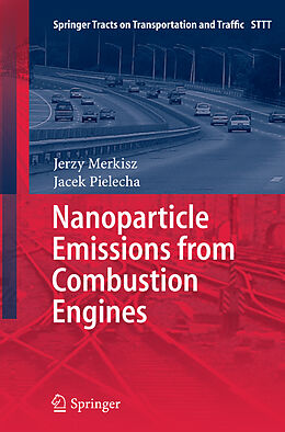 Couverture cartonnée Nanoparticle Emissions From Combustion Engines de Jacek Pielecha, Jerzy Merkisz