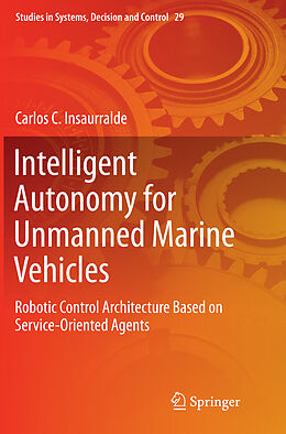 Kartonierter Einband Intelligent Autonomy for Unmanned Marine Vehicles von Carlos C. Insaurralde