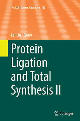 Kartonierter Einband Protein Ligation and Total Synthesis II von 