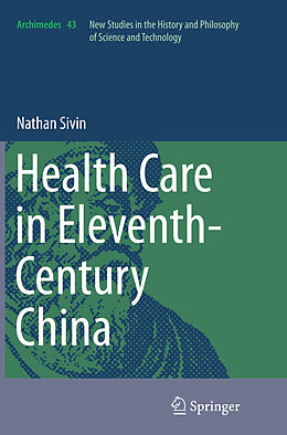 Couverture cartonnée Health Care in Eleventh-Century China de Nathan Sivin