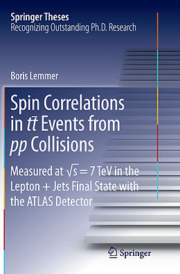Kartonierter Einband Spin Correlations in tt Events from pp Collisions von Boris Lemmer
