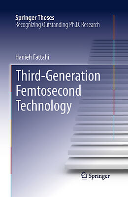 Kartonierter Einband Third-Generation Femtosecond Technology von Hanieh Fattahi