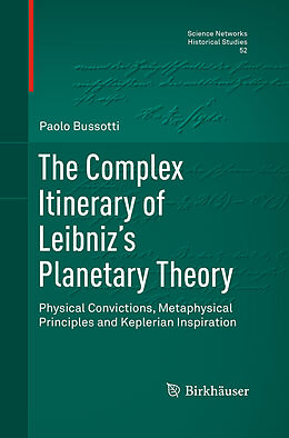 Couverture cartonnée The Complex Itinerary of Leibniz s Planetary Theory de Paolo Bussotti