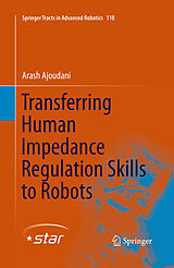 Couverture cartonnée Transferring Human Impedance Regulation Skills to Robots de Arash Ajoudani