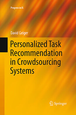 Kartonierter Einband Personalized Task Recommendation in Crowdsourcing Systems von David Geiger