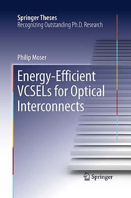 Kartonierter Einband Energy-Efficient VCSELs for Optical Interconnects von Philip Moser
