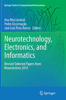 Couverture cartonnée Neurotechnology, Electronics, and Informatics de 