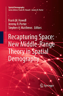 Kartonierter Einband Recapturing Space: New Middle-Range Theory in Spatial Demography von 