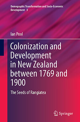 Couverture cartonnée Colonization and Development in New Zealand between 1769 and 1900 de Ian Pool