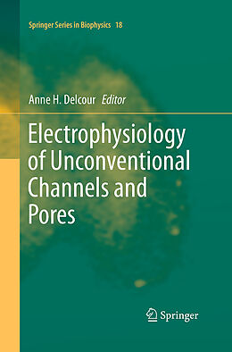 Couverture cartonnée Electrophysiology of Unconventional Channels and Pores de 