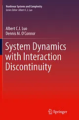 Kartonierter Einband System Dynamics with Interaction Discontinuity von Dennis M. O'Connor, Albert C. J. Luo