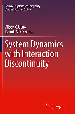 Kartonierter Einband System Dynamics with Interaction Discontinuity von Dennis M. O'Connor, Albert C. J. Luo