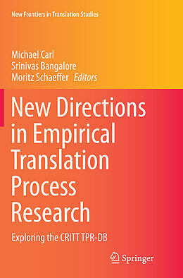 Couverture cartonnée New Directions in Empirical Translation Process Research de 