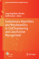 Couverture cartonnée Evolutionary Algorithms and Metaheuristics in Civil Engineering and Construction Management de 