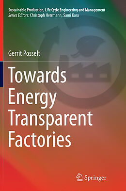 Couverture cartonnée Towards Energy Transparent Factories de Gerrit Posselt