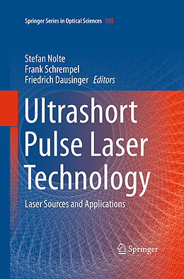 Kartonierter Einband Ultrashort Pulse Laser Technology von 