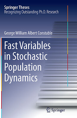 Couverture cartonnée Fast Variables in Stochastic Population Dynamics de George William Albert Constable