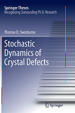 Kartonierter Einband Stochastic Dynamics of Crystal Defects von Thomas D Swinburne