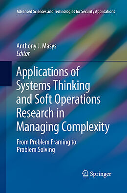Kartonierter Einband Applications of Systems Thinking and Soft Operations Research in Managing Complexity von 