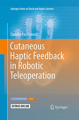 Couverture cartonnée Cutaneous Haptic Feedback in Robotic Teleoperation de Claudio Pacchierotti