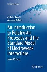 Kartonierter Einband An Introduction to Relativistic Processes and the Standard Model of Electroweak Interactions von Carlo M. Becchi, Giovanni Ridolfi