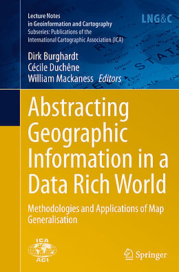 Kartonierter Einband Abstracting Geographic Information in a Data Rich World von 
