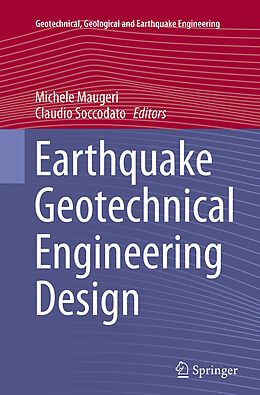 Kartonierter Einband Earthquake Geotechnical Engineering Design von 