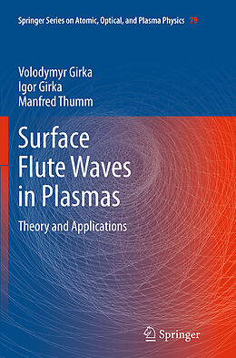 Couverture cartonnée Surface Flute Waves in Plasmas de Volodymyr Girka, Manfred Thumm, Igor Girka