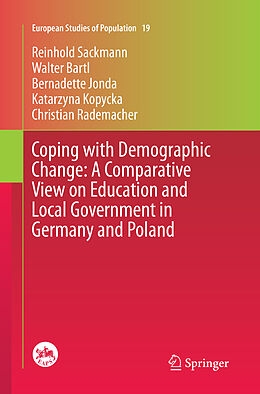 Couverture cartonnée Coping with Demographic Change: A Comparative View on Education and Local Government in Germany and Poland de Reinhold Sackmann, Walter Bartl, Christian Rademacher