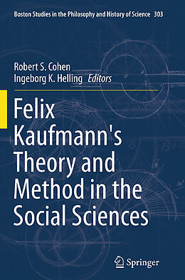 Couverture cartonnée Felix Kaufmann's Theory and Method in the Social Sciences de 