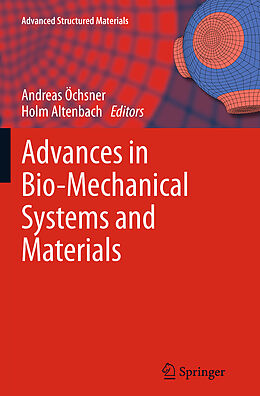 Kartonierter Einband Advances in Bio-Mechanical Systems and Materials von 