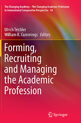 Couverture cartonnée Forming, Recruiting and Managing the Academic Profession de 