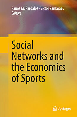 Couverture cartonnée Social Networks and the Economics of Sports de 