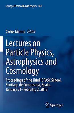 Couverture cartonnée Lectures on Particle Physics, Astrophysics and Cosmology de 