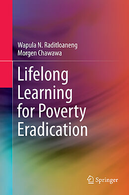 Couverture cartonnée Lifelong Learning for Poverty Eradication de Morgen Chawawa, Wapula N. Raditloaneng