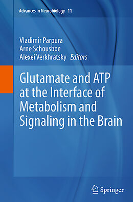 Couverture cartonnée Glutamate and ATP at the Interface of Metabolism and Signaling in the Brain de 