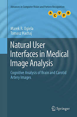 Couverture cartonnée Natural User Interfaces in Medical Image Analysis de Tomasz Hachaj, Marek R. Ogiela