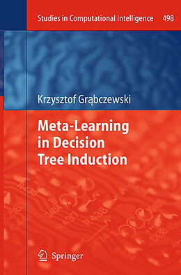 Kartonierter Einband Meta-Learning in Decision Tree Induction von Krzysztof Gr bczewski