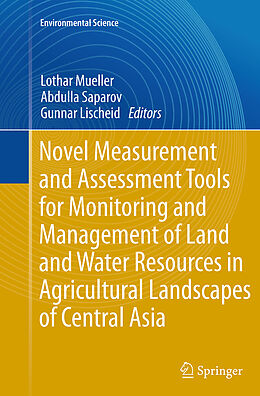 Couverture cartonnée Novel Measurement and Assessment Tools for Monitoring and Management of Land and Water Resources in Agricultural Landscapes of Central Asia de 